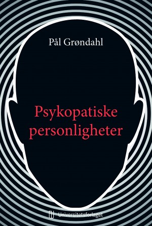 Omslagsbilde av boken Psykopatiske personligheter
