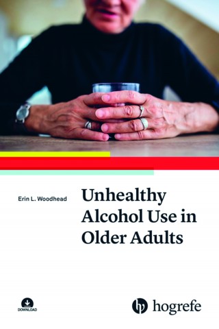 Omslagsbilde av boken Unhealthy Alcohol Use in Older Adults_Erin L Woodhead_Hogrefe